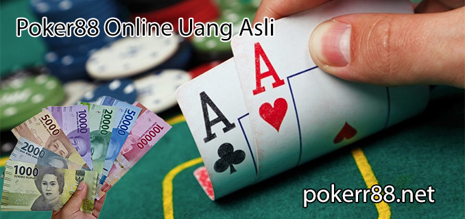 poker88 online uang asli